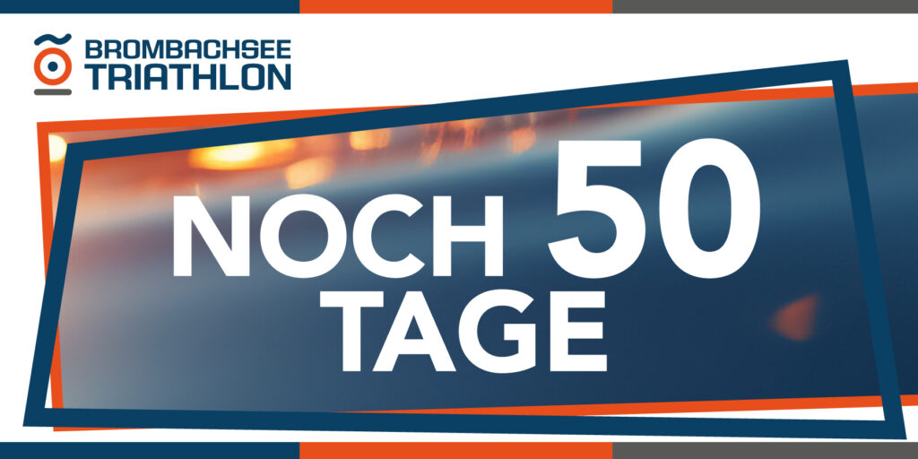 Nur noch 50 Tage bis zum Brombachseetriathlon!